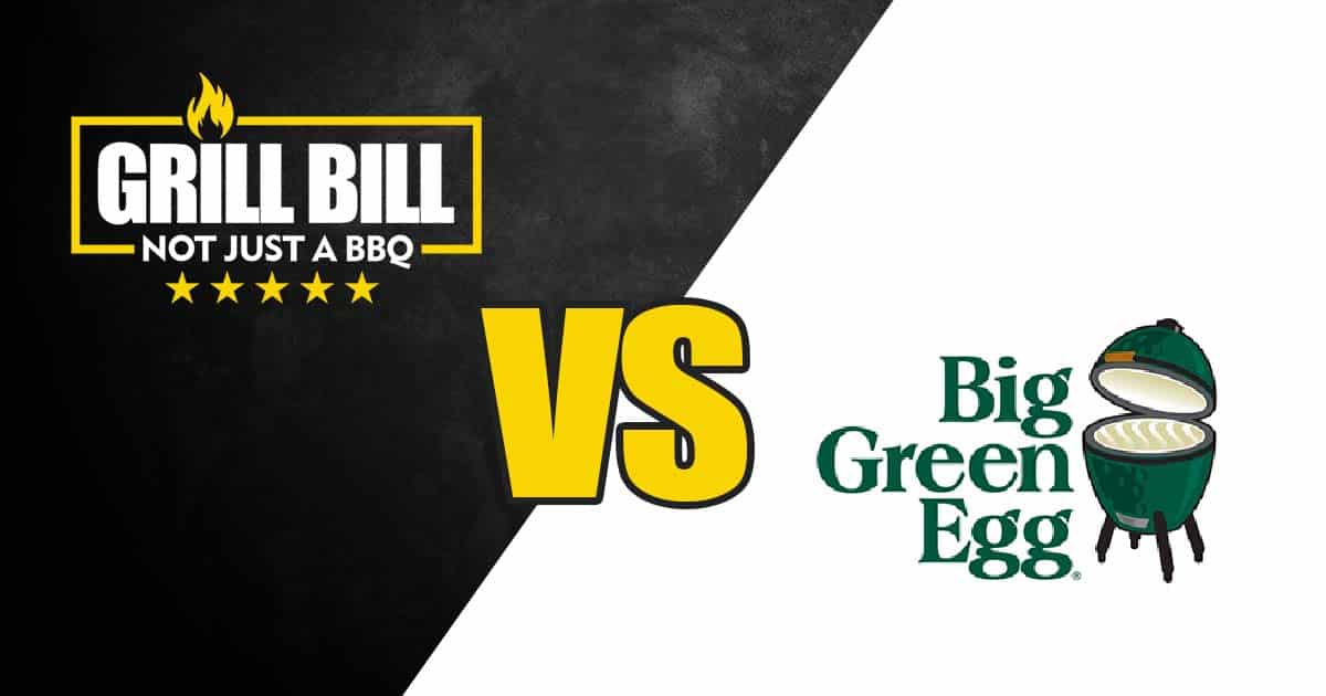 grill bill vs green egg